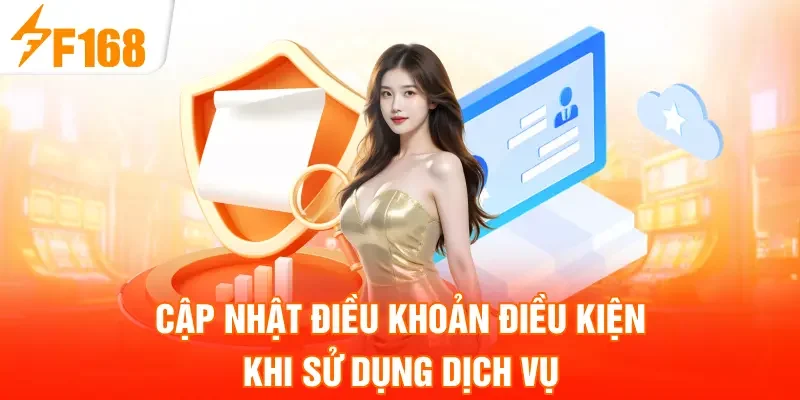 Cập nhật điều khoản điều kiện khi sử dụng dịch vụ