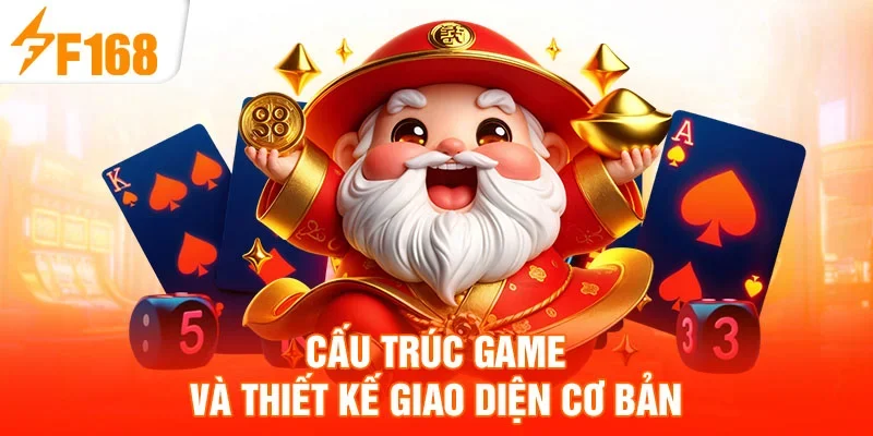 Cấu trúc game và thiết kế giao diện cơ bản