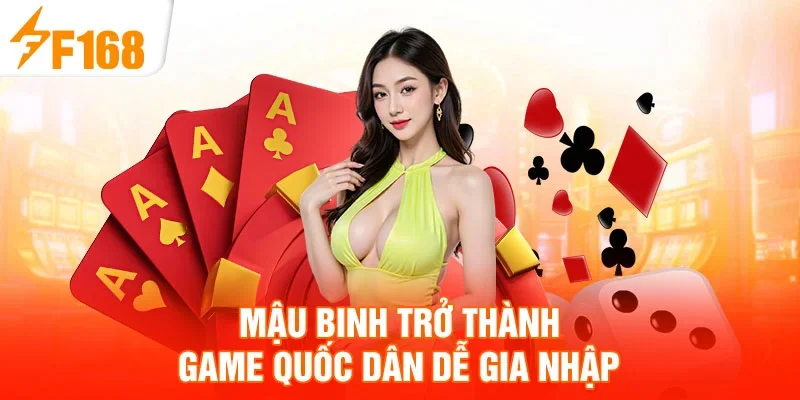 Mậu Binh trở thành game quốc dân dễ gia nhập