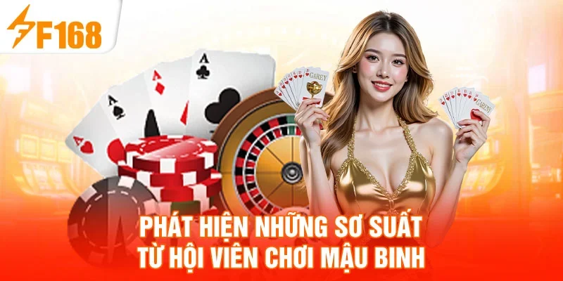 Phát hiện những sơ suất từ hội viên chơi Mậu Binh